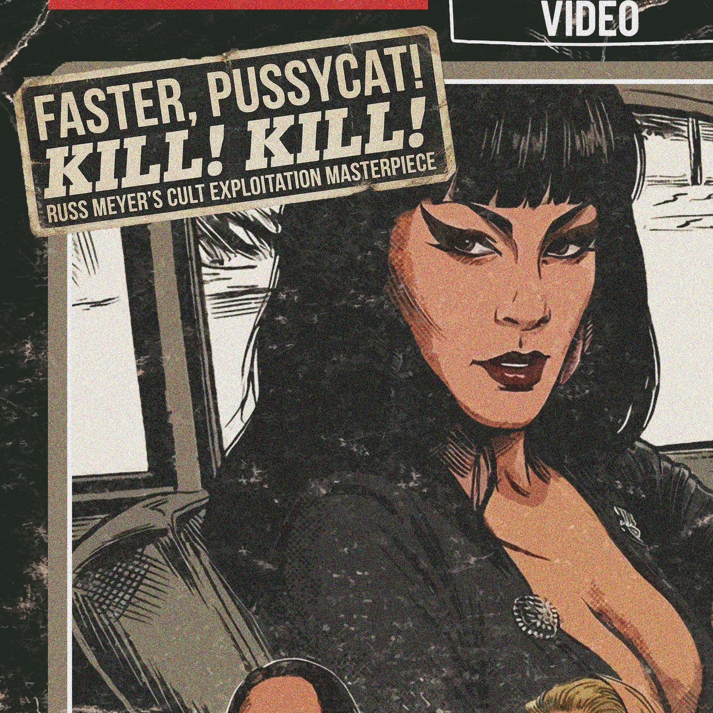 Faster, Pussycat! Kill! Kill! (1965) - VHS Tribute Art Print