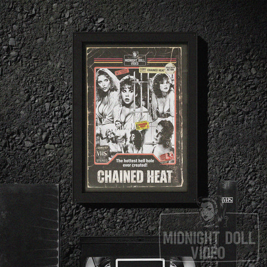 CHAINED HEAT (1983) - "THE HOTTEST HELL HOLE" VHS TRIBUTE ART PRINT