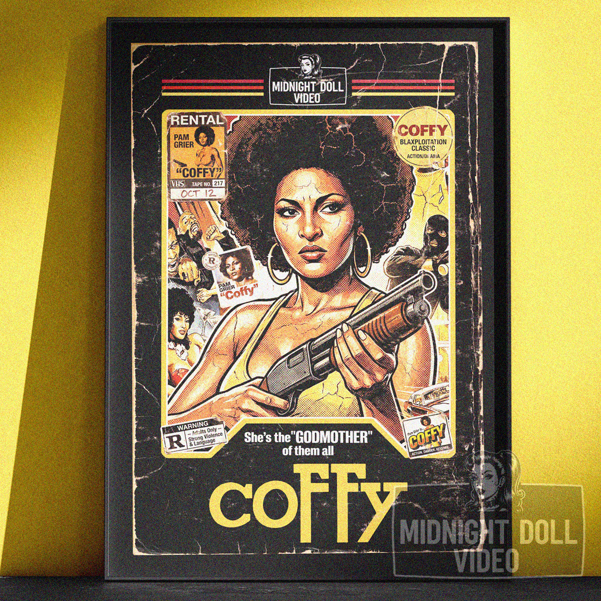 COFFY (1973) - "THE BADDEST ONE-CHICK HIT-SQUAD" VHS TRIBUTE ART PRINT