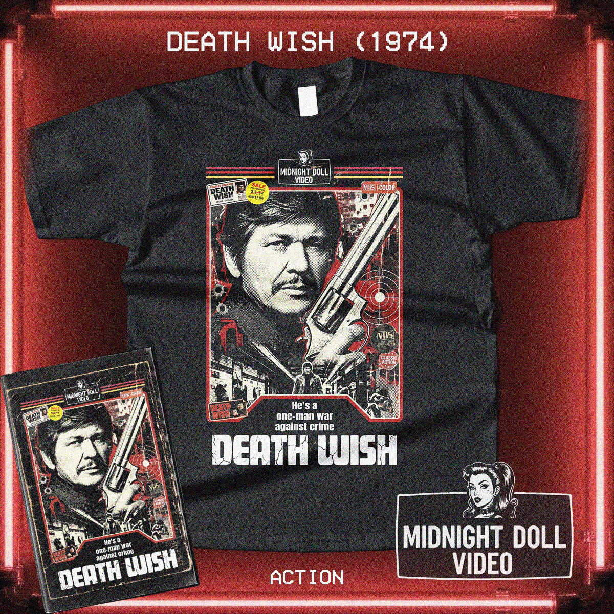Death Wish (1974) - "One-Man War" VHS Tribute T-Shirt