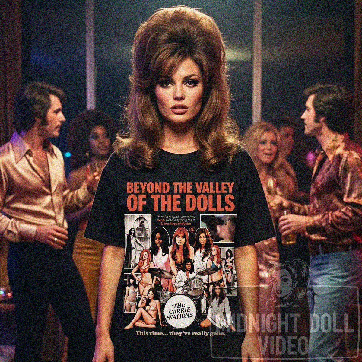 BEYOND THE VALLEY OF THE DOLLS (1970) - "THIS TIME... THEY'VE REALLY GONE." VINTAGE T-SHIRT