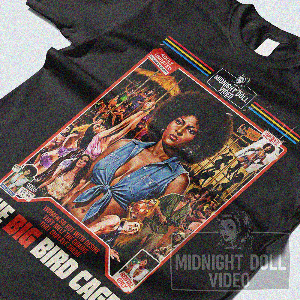 THE BIG BIRD CAGE (1972) - "WOMEN SO HOT WITH DESIRE" VHS TRIBUTE T-SHIRT