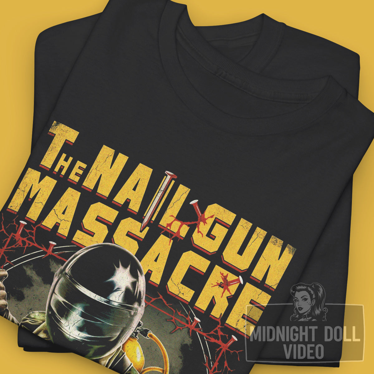 THE NAILGUN MASSACRE (1985) - "IT'S CHEAPER THAN A CHAINSAW!" VINTAGE SHIRT
