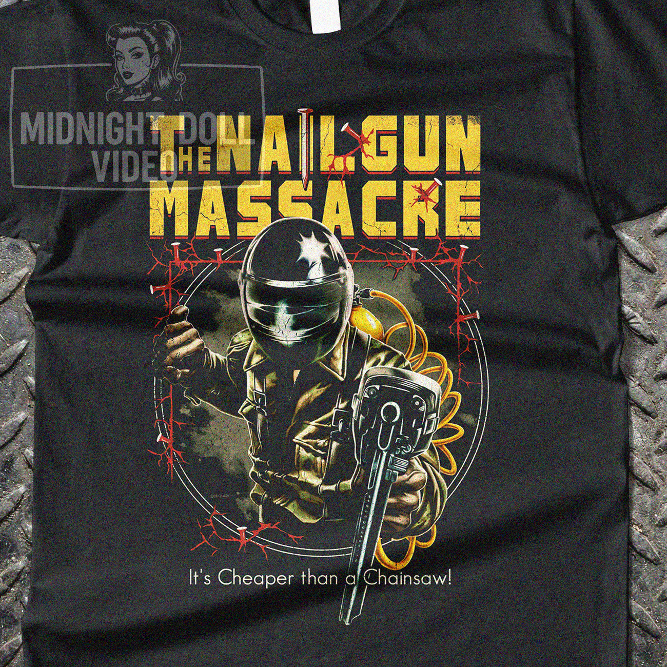 THE NAILGUN MASSACRE (1985) - "IT'S CHEAPER THAN A CHAINSAW!" VINTAGE SHIRT