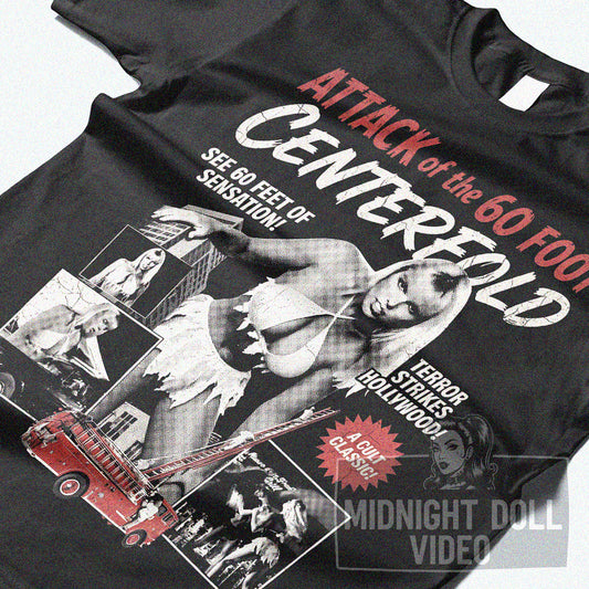 ATTACK OF THE 60 FOOT CENTERFOLD (1995) - "See 60 feet of sensation!" Vintage  Shirt